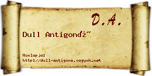 Dull Antigoné névjegykártya